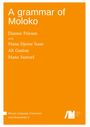 Dianne Friesen: A grammar of Moloko, Buch