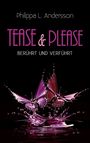 Philippa L. Andersson: Tease & Please - berührt und verführt, Buch