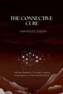 „THE CONNECTIVE CURE“ von Emmanuel Joseph; darunter medizinische Symbole und der Satz über mentales Wohlbefinden.