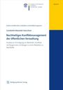 Constantin Alexander Ganschow, "Nachhaltiges Konfliktmanagement", Ansätze zur Ermutigung in der öffentlichen Verwaltung.