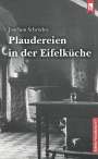 Joachim Schröder: Plaudereien in der Eifelküche, Buch