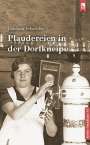 Joachim Schröder: Plaudereien in der Dorfkneipe, Buch