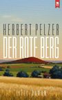 Herbert Pelzer: Der rote Berg, Buch