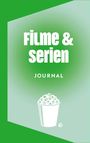 „Filme & Serien Journal“ steht auf einem grünen Hintergrund. Unten links ist ein Popcorn-Symbol.