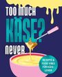 „Too much Käse? Never.“ Illustration: Käsefondue in einer rosa Schüssel, eine Gabel mit Käse darüber.