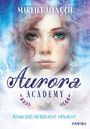 Mareike Allnoch: Aurora Academy (Band 1) - Wenn das Nordlicht erwacht, Buch
