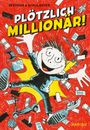 Rüdiger Bertram: Plötzlich: Millionär! (Band 1), Buch