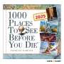 Patricia Schultz: 1.000 Places to see before you die Kalender 2025 - In 365 Tagen um die Welt reisen, KAL