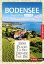 Gunnar Habitz: Reiseführer Bodensee. Regioführer inklusive Ebook. Ausflugsziele, Sehenswürdigkeiten, Restaurants & Hotels uvm., Buch