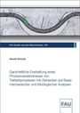 Harald Schmid: Ganzheitliche Erarbeitung eines Prozessverständnisses von Tiefziehprozessen mit Ziehsicken auf Basis mechanischer und tribologischer Analysen, Buch