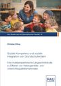 Christian Elting: Soziale Kompetenz und soziale Integration von Grundschulkindern, Buch