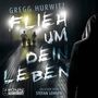 Gregg Hurwitz: Flieh um dein Leben, MP3