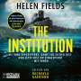 Helen Fields: The Institution, MP3