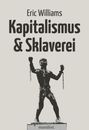 Eric Williams: Kapitalismus und Sklaverei, Buch