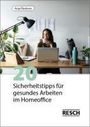 Anja Riederer: 20 Sicherheitstipps für gesundes Arbeiten im Homeoffice, Buch