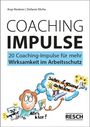 Anja Riederer: 20 Coaching-Impulse für mehr Wirksamkeit im Arbeitsschutz, Buch