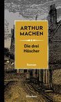 Arthur Machen: Die drei Häscher, Buch