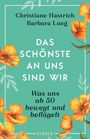 Christiane Hastrich: Das Schönste an uns sind wir, Buch