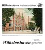 : Wilhelmshaven gestern 2025, KAL