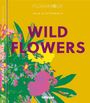 Anja Klaffenbach: Floramour: Wild Flowers, Buch