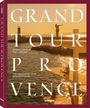Tim Labenda: Grand Tour Provence, Buch