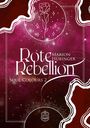 "Rote Rebellion" von Marion Hübinger, Soul Colours 2. Hintergrund in Rot-Pink mit stilisierter Rose und Sternen.