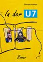 Renate Habets: In der U7, Buch