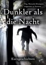 : Dunkler als die Nacht, Buch
