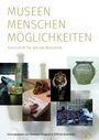 : Museen-Menschen-Möglichkeiten, Buch