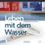 Corinna Endlich: Leben mit dem Wasser, Buch