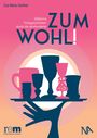 Eva Maria Günther: Zum Wohl!, Buch