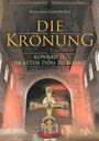 "Die Krönung: Konrad II. im alten Dom zu Mainz", von Martina Horn und Friedrich W. Horn. Historische Innenansicht mit Kreuz.