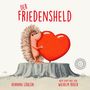 : Der Friedensheld, Buch