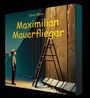 Chris Christoph Schuenke Silber: Maximilian Mauerflieger, MC