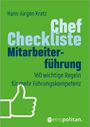 Hans-Jürgen Kratz: Chef-Checkliste Mitarbeiterführung, Buch