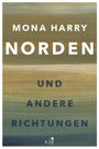 Mona Harry: NORDEN und andere Richtungen, Buch