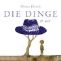 Mona Harry: DIE DINGE & wir, Buch