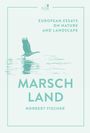 Norbert Fischer: Marschland, Buch