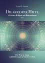 Richard H. Schneider: Die Goldene Mitte, Buch