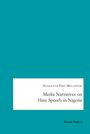 Aondover Eric Msughter: Media Narratives on Hate Speech in Nigeria, Buch