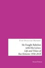 : He fought Babylon with his lyrics:Life and times of Ras Kimono 1958-2018, Buch