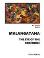 Richard Gray: Malangatana. The Eye of the Crocodile, Buch