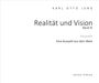Karl Otto Jung: Jung, K: Realität und Vision - Aquarelle des unzeitgemäßen M, Buch