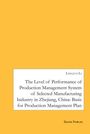 Lingjun Li: The Level of Performance of Production Management System of selected Manufacturing Industry in Zhejiang, China, Buch