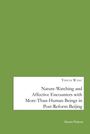 Yishan Wang: Nature-Watching and Affective Encounters with More-Than-Human Beings in Post-Reform Beijing, Buch