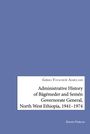 Titel: Administrative History of Bägémeder and Semén. Autor: Girma Tayachew Asmelash. Blaues Cover.