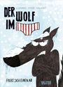 Wilfrid Lupano: Der Wolf im Slip 2. Der Wolf im Slip friert sich einen ab, Buch