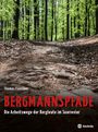 Thomas Fläschner: Bergmannspfade, Buch