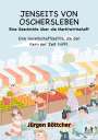 Ju¿rgen Böttcher: Jenseits Von Oschersleben, Buch