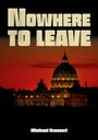 Michael Krausert: Nowhere to leave, Buch